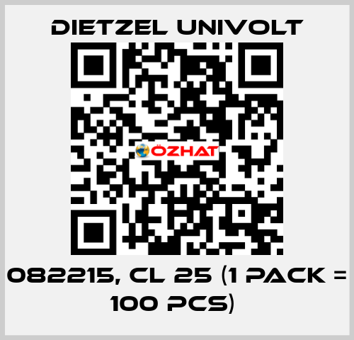 082215, CL 25 (1 Pack = 100 pcs)  Dietzel Univolt