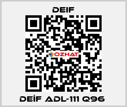 DEİF ADL-111 Q96  Deif