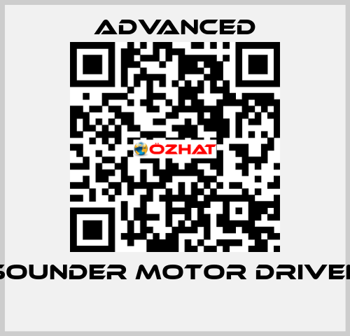 Sounder Motor Driven  Advanced