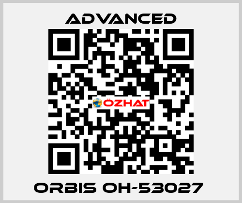 Orbis OH-53027  Advanced