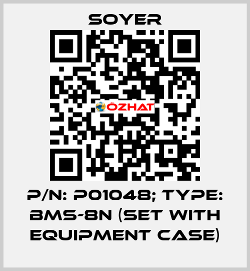 p/n: P01048; Type: BMS-8N (Set with equipment case) Soyer