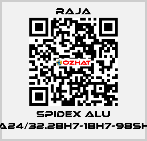 SPIDEX ALU A24/32.28H7-18H7-98SH Raja