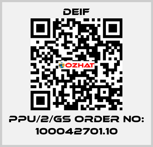 PPU/2/GS ORDER NO: 100042701.10 Deif