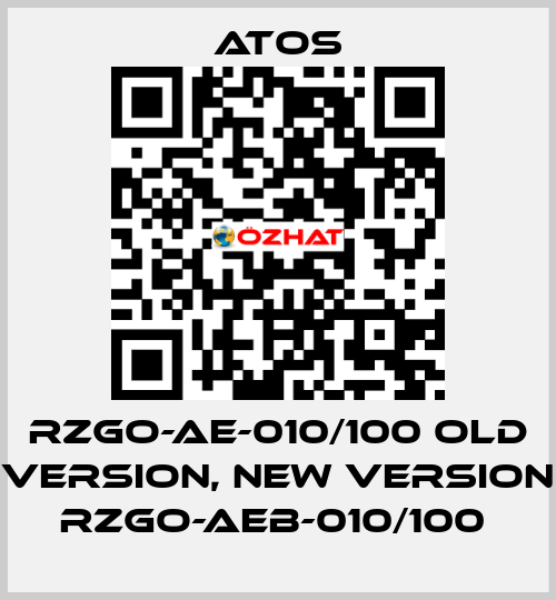 RZGO-AE-010/100 old version, new version RZGO-AEB-010/100  Atos