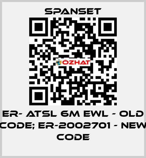 ER- ATSL 6m EWL - old code; ER-2002701 - new code SpanSet