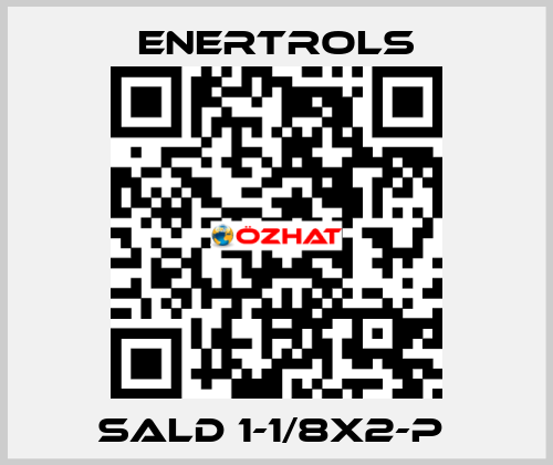 SALD 1-1/8X2-P  Enertrols