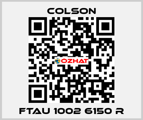 FTAU 1002 6150 R Colson