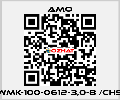 WMK-100-0612-3,0-8 /CHS Amo