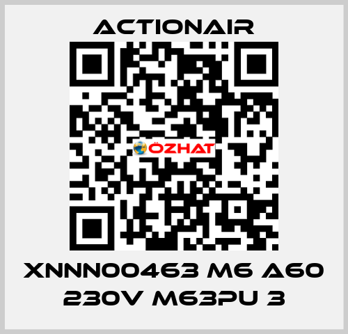 XNNN00463 M6 A60 230V M63PU 3 Actionair