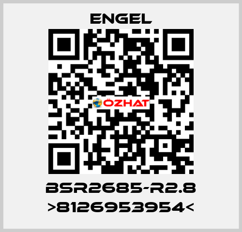 BSR2685-R2.8 >8126953954< ENGEL