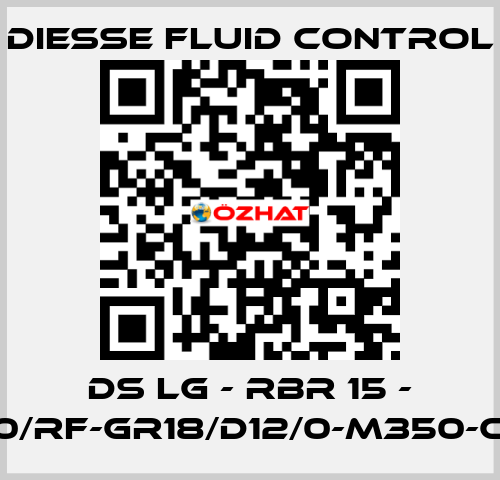 DS LG - RBR 15 - 25/40/RF-GR18/D12/0-M350-CS/CS DIESSE Fluid Control