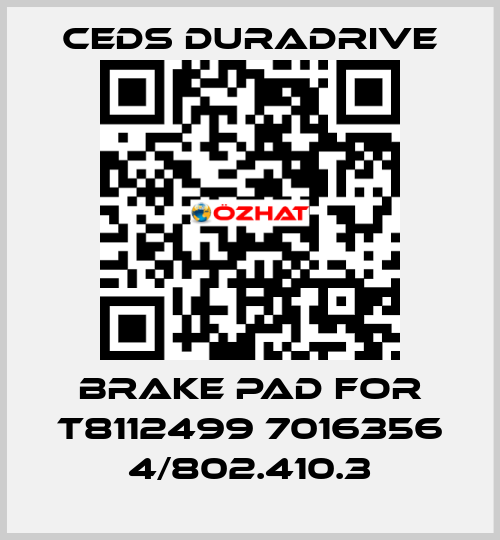 brake pad for T8112499 7016356 4/802.410.3 Ceds Duradrive