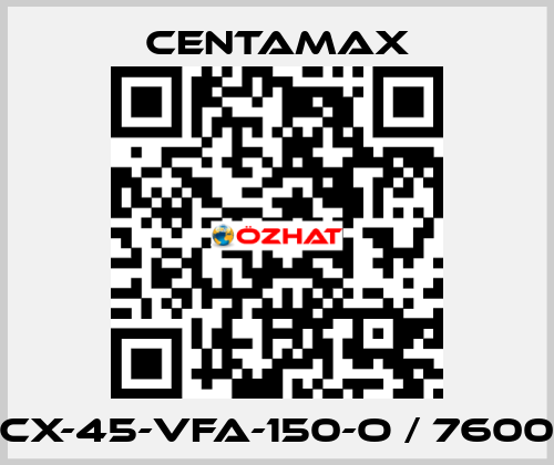 CX-45-VFA-150-O / 7600 CENTAMAX