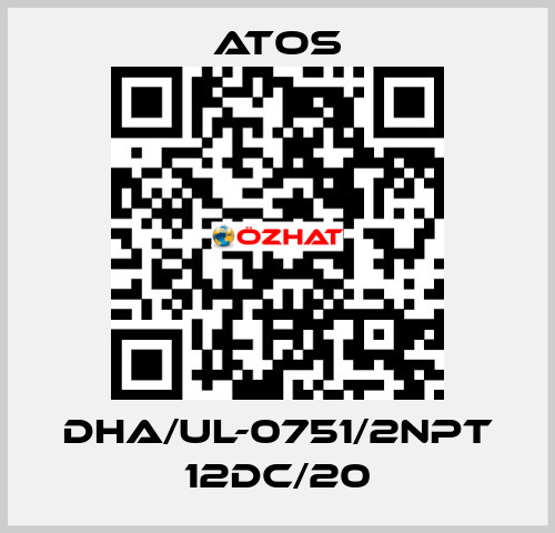 DHA/UL-0751/2NPT 12DC/20 Atos