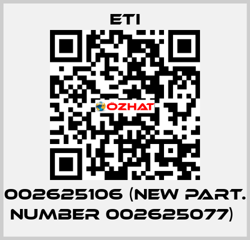 002625106 (new part. number 002625077)  Eti