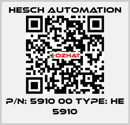 P/N: 5910 00 Type: HE 5910 Hesch Automation